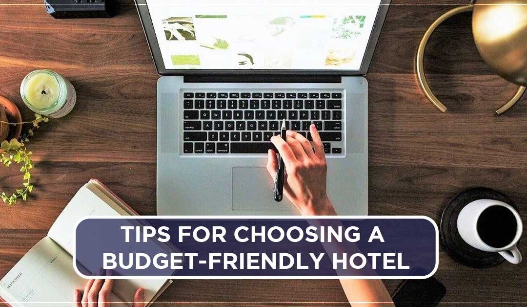 The Best Guide to Finding Budget-Friendly Accommodations